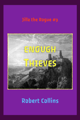 Enough Thieves
