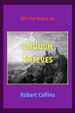 Enough Thieves