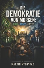 Die Demokratie von morgen