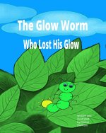 The Glow Worm who lost His Glow
