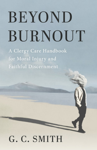 Beyond Burnout