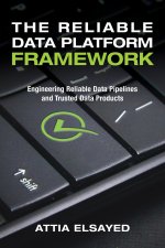 The Reliable Data Platform Framework