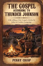 The Gospel According to Thunder Johnson