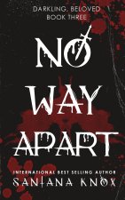 No Way Apart