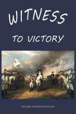 Witness to Victory