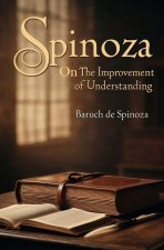 Spinoza-On the Improvement of Understanding