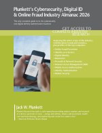 Plunkett`s Cybersecurity, Digital ID & Online Fr – Cybersecurity, Digital ID & Online Fraud Industry Market Research, Statistics, Trends and Leading C