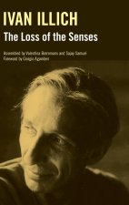 The Loss of the Senses