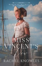 Miss Vincent's Vow
