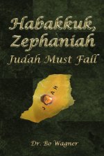 Habakkuk, Zephaniah