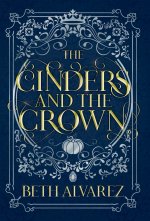 The Cinders and the Crown