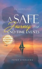 A Safe Journey Through End-Time-Events