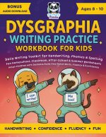 Dysgraphia Writing Practice Workbook for Kids Ages 8-10