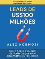 Leads de US$100 milhões