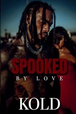 Spooked By Love