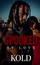 Spooked By Love