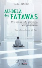 Au-delà des fatawas