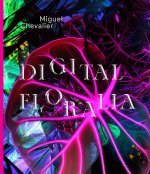 Miguel Chevalier – Digital Floralia