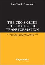 The CEO’s Guide to Successful Transformation