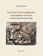 EN AVANT LES CLASSIQUES !
