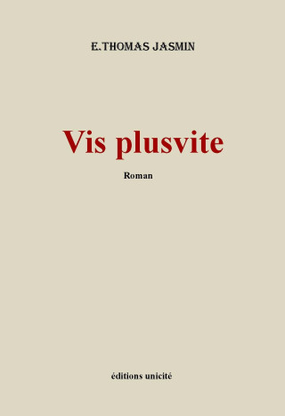 Vis plus vite