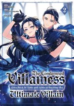 The Condemned Villainess Goes Back in Time - Tome 02