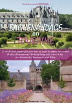 Baguenaudage en Touraine