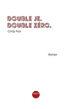 Double je. Double Zéro
