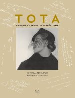 Tota Cuevas de Vera. L'amour au temps du surréalisme