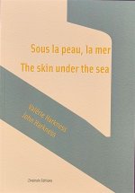 Sous la peau, la mer