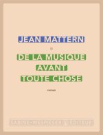 De la musique avant toute chose