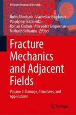 Fracture Mechanics and Adjacent Fields