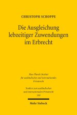 Die Ausgleichung lebzeitiger Zuwendungen im Erbrecht
