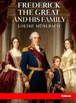 Frederick the Great and his Family