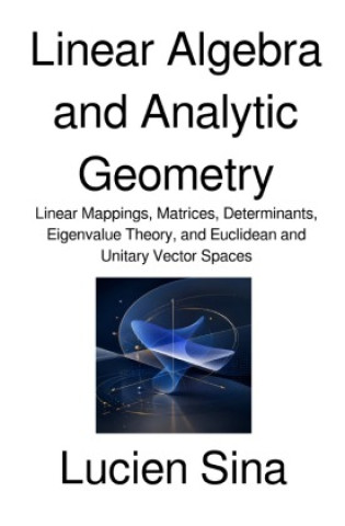 Linear Algebra and Analytic Geometry