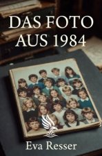 Das Foto aus 1984