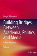 Building Bridges Between Academia, Politics, and Media, m. 2 Buch