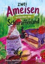 Zwei Ameisen entdecken das Schlaraffenland