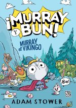 Murray, el Vikingo (¡Murray y Bun! 1)