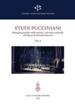 Studi pucciniani. Rassegna sulla musica e sul teatro musicale nell'epoca di Giacomo Puccini