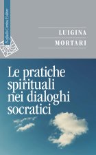 pratiche spirituali nei dialoghi socratici