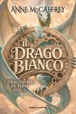 drago bianco. I Dragonieri di Pern