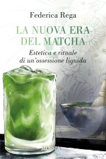 nuova era del matcha. Estetica e rituale di un'ossessione liquida