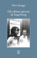 ultimi giorni di Ingeborg