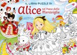 Alice nel paese delle meraviglie. Libro puzzle