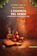 essenza del genio. Il profumo di Leonardo Da Vinci