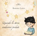 Quando le storie andarono perdute