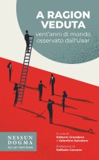 A ragion veduta. Vent'anni di mondo osservato dall'Uaar