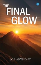 The Final Glow
