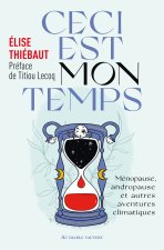 Ceci est mon temps